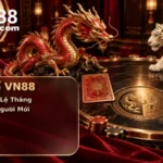 Rồng Hổ VN88 – Hướng Dẫn Chi Tiết Cho Người Mới